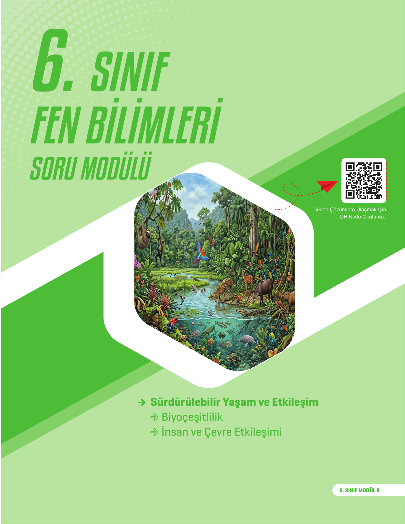 2026 6. Sınıf Fen Bilimleri Soru Modülü 8