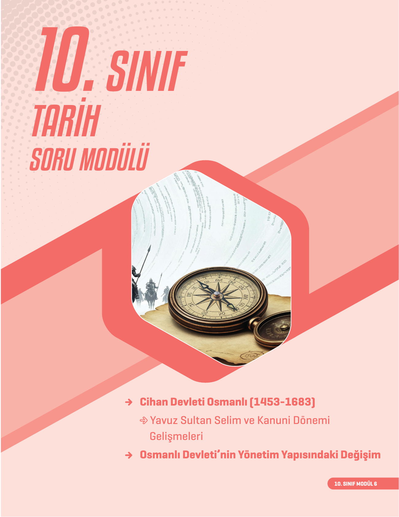 2026 10. Sınıf Tarih Soru Modülü 6