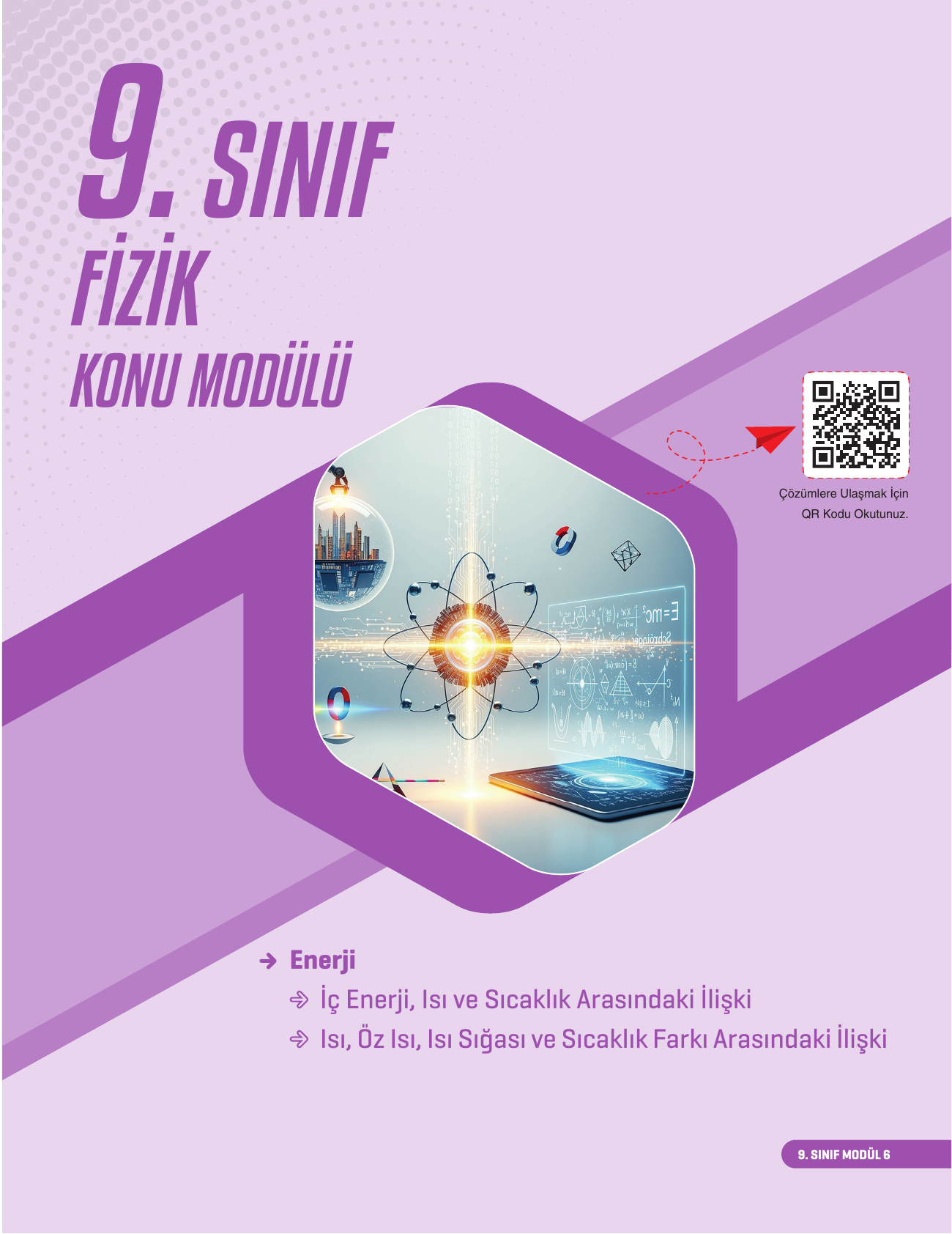 2026 9. Sınıf Fizik Konu Modülü 6