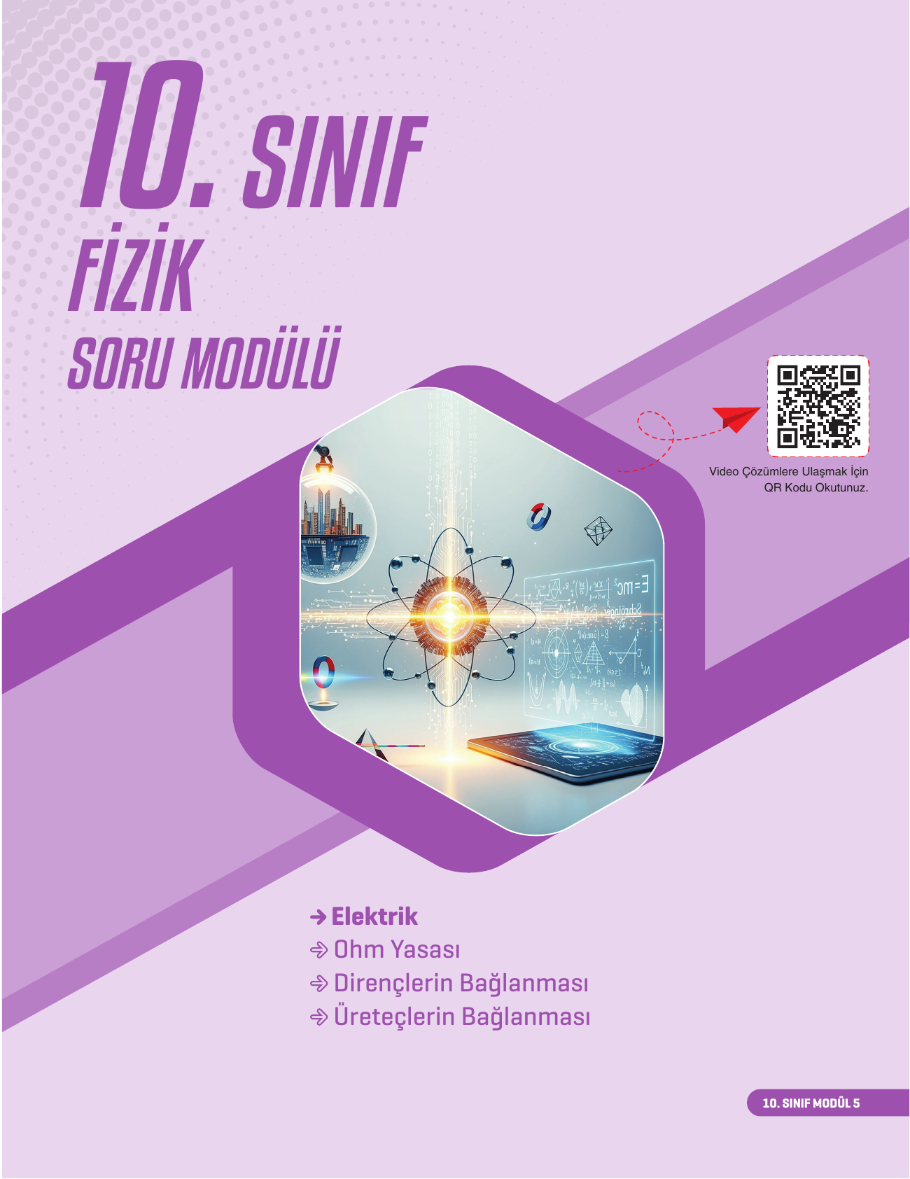 2026 10.Sınıf Fizik Soru Modülü 5